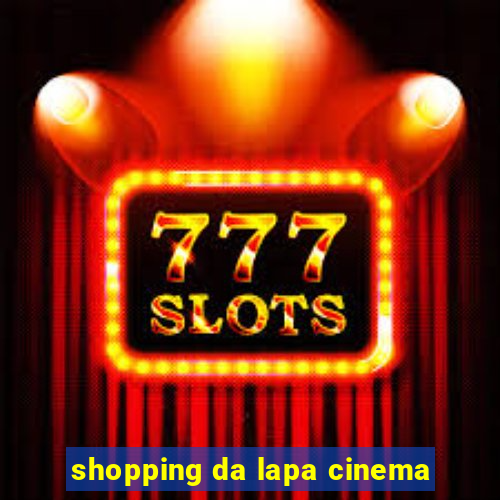 shopping da lapa cinema